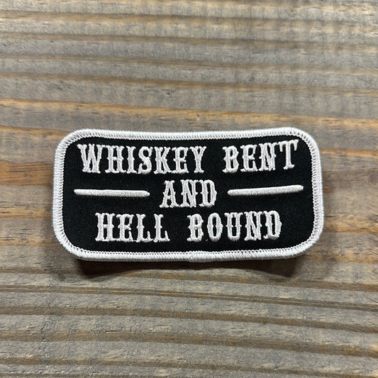 Whiskey Bent And Hell Bound
